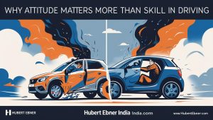 Why Attitude Matters More Than Skill in Driving